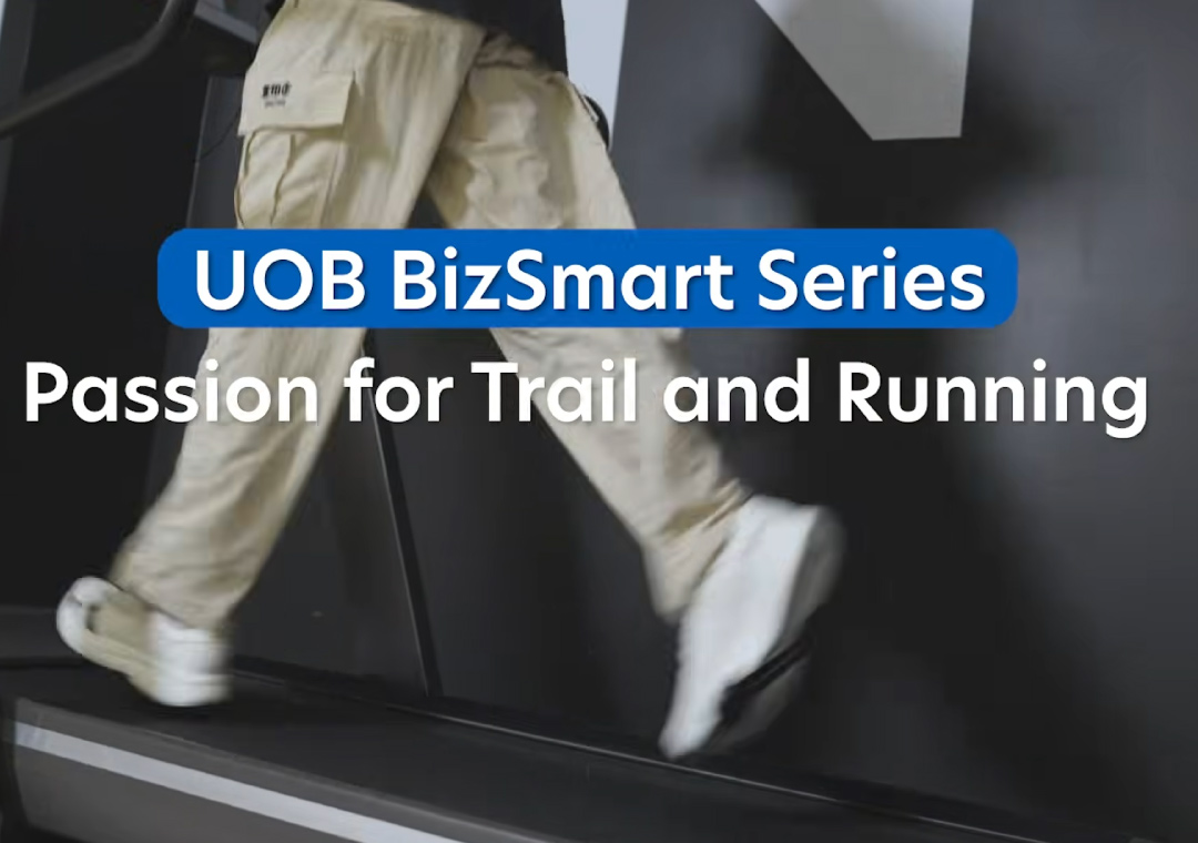 UOB BizSmart Series: “Passion for Trail and Running”