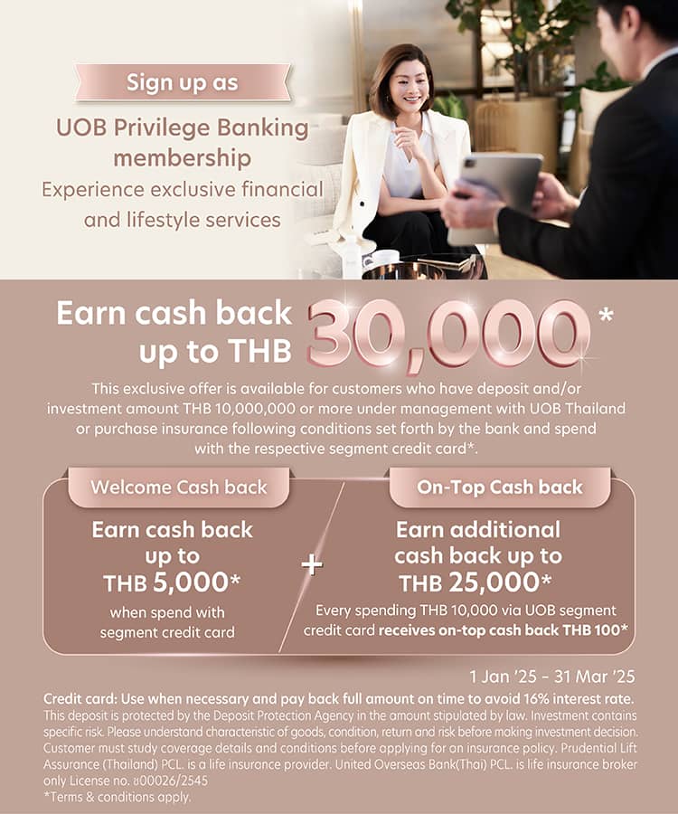 Exclusive for New Sign up Earn Cash Back up to THB 30,000*